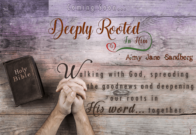 Deeply Rooted in Him.png